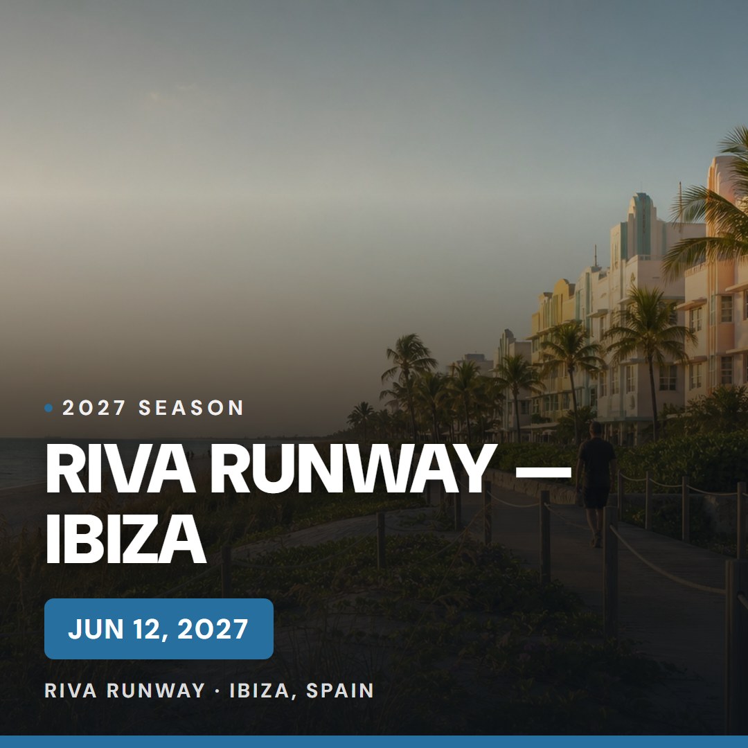 RIVA Runway — Ibiza — Jun 12, 2027