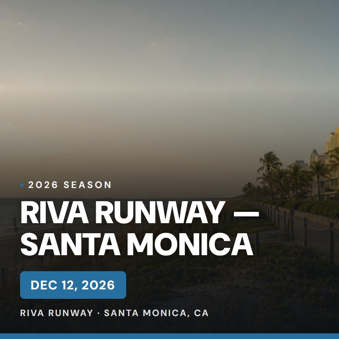 RIVA Runway — Santa Monica — Dec 12, 2026